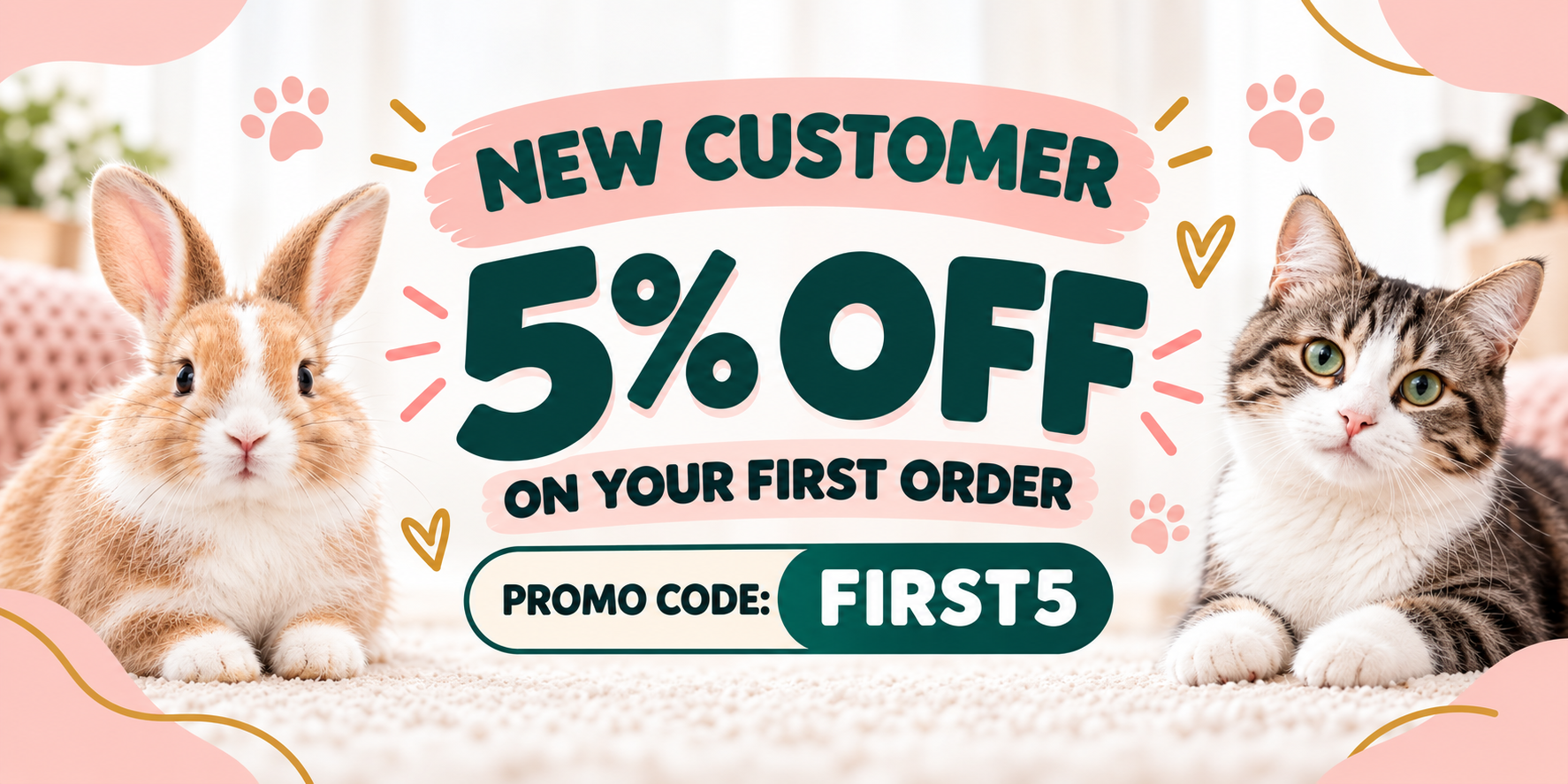 New customers receive 5% off their first order with promo code FIRST5